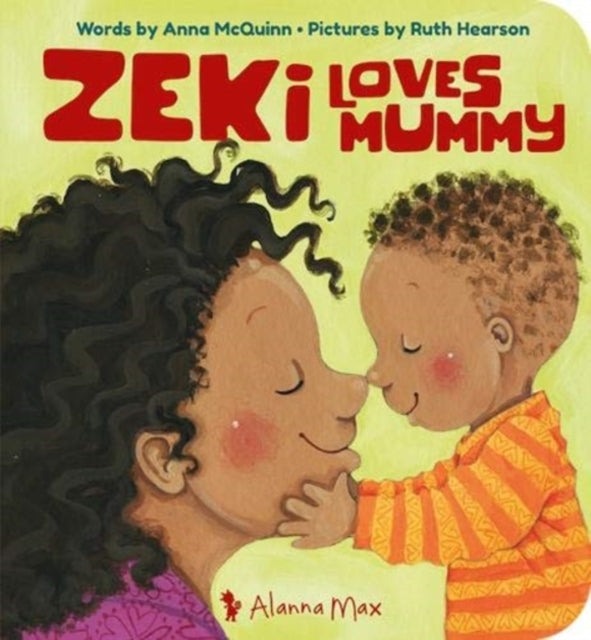 Book cover of: Zeki Loves Mummy. By: Anna McQuinn