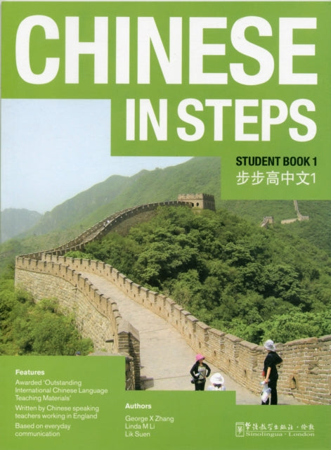 Chinese in Steps Student Book Vol.1 9781907838101 George X Zhang