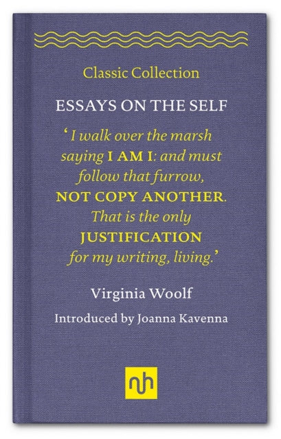 Book cover of: Essays on the Self. By: Virginia Woolf