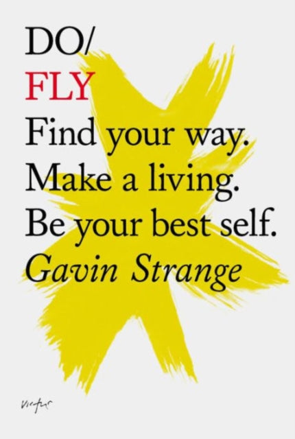 Book cover of: Do Fly. By: Gavin Strange