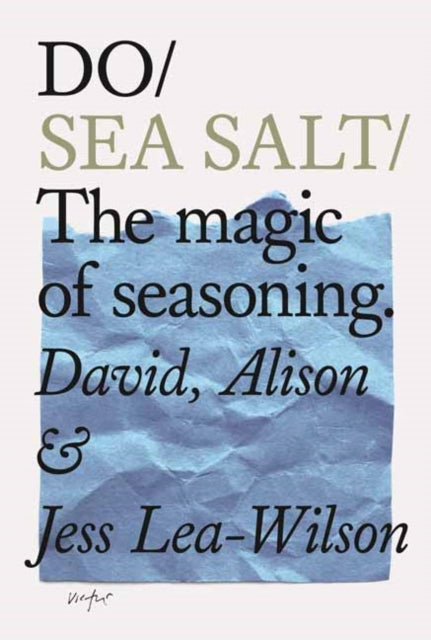 Book cover of: Do Sea Salt. By: David Lea-Wilson