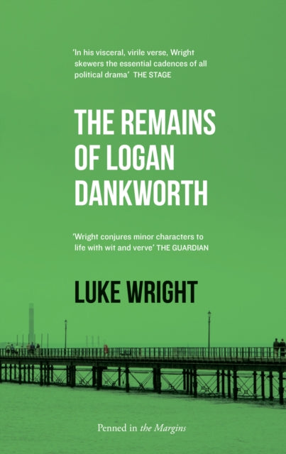 Book cover of: Remains of Logan Dankworth. By: WRIGHT