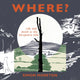 Book cover of: Where?
