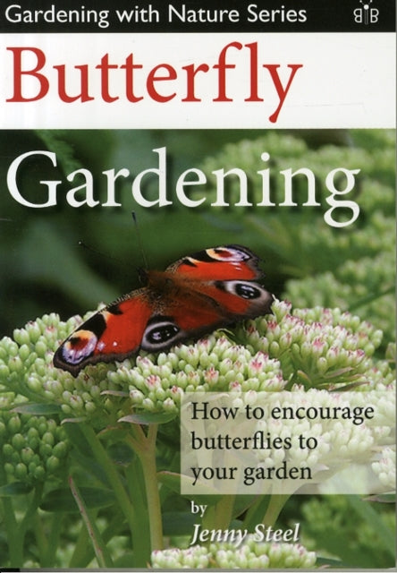Book cover of: Butterfly Gardening