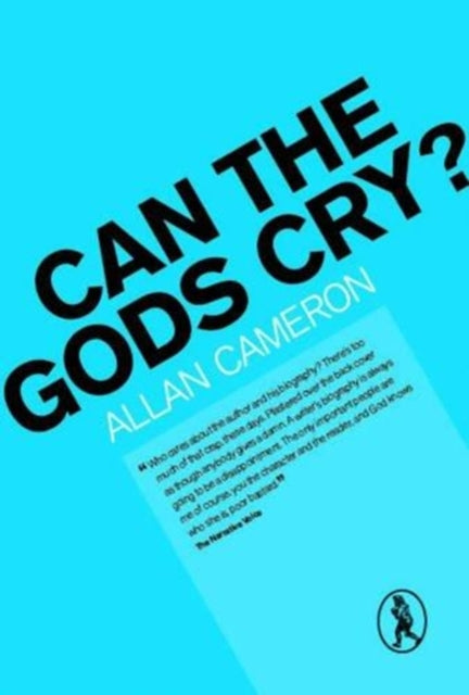 Book cover of: Can the Gods Cry?. By: Allan Cameron