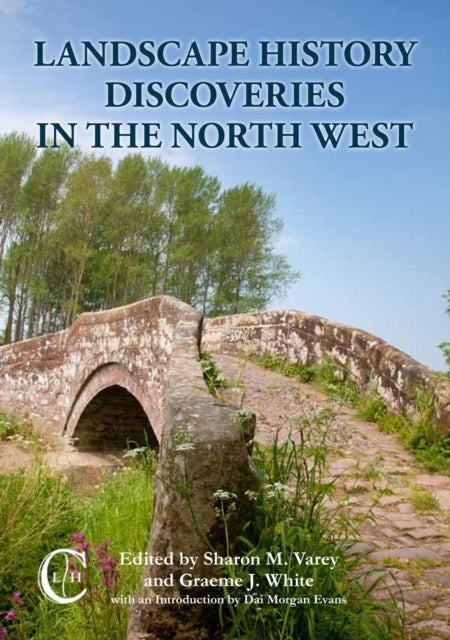 Book cover of: Landscape History Discoveries in the North West