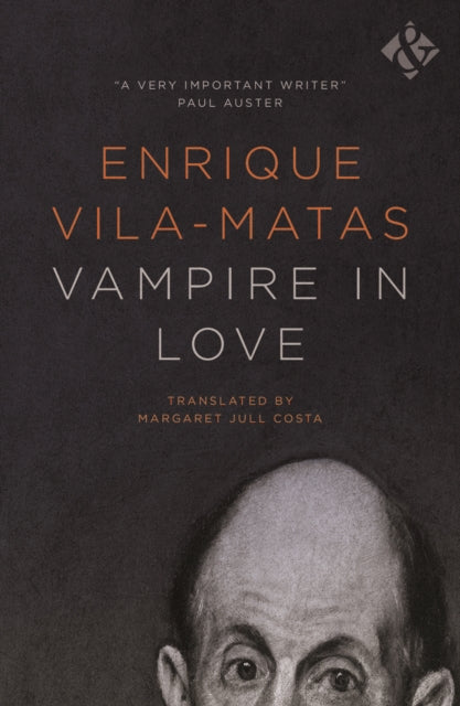 Book cover of: Vampire in Love. By: Enrique Vila-matas