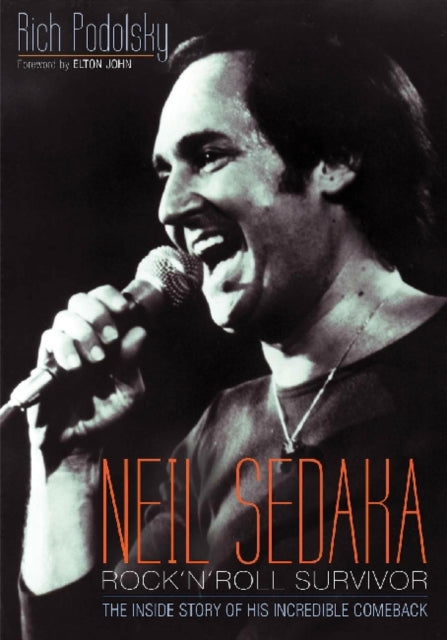Book cover of: Neil Sedaka Rock 'n' roll Survivor. By: Rich Podolsky