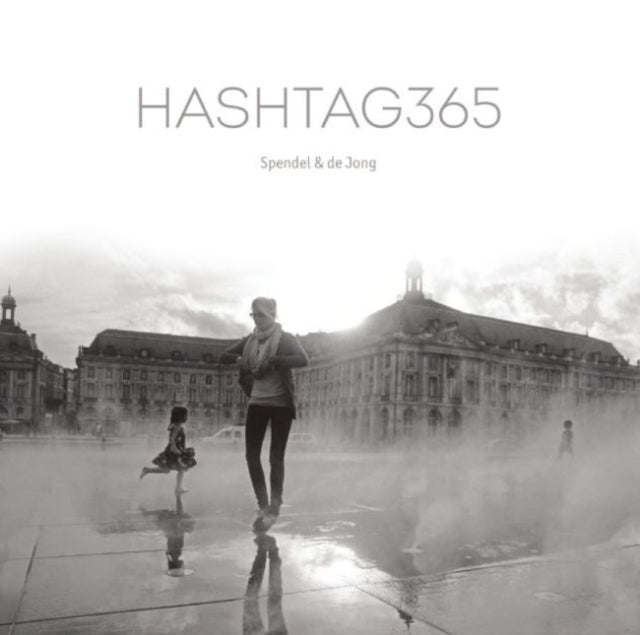 Book cover of: Hashtag 365. By: Sjoerd Spendel