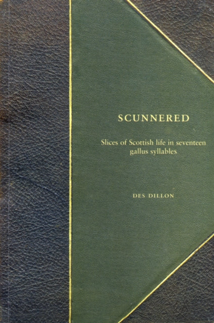 Book cover of: Scunnered. By: Des Dillon