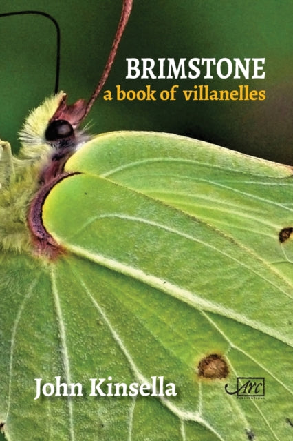Book cover of: Brimstone: A Book of Villanelles. By: KINSELLA