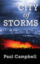 Book cover of: City of Storms. By: Campbell Campbell