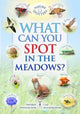Book cover of: What Can You Spot in the Meadows?
