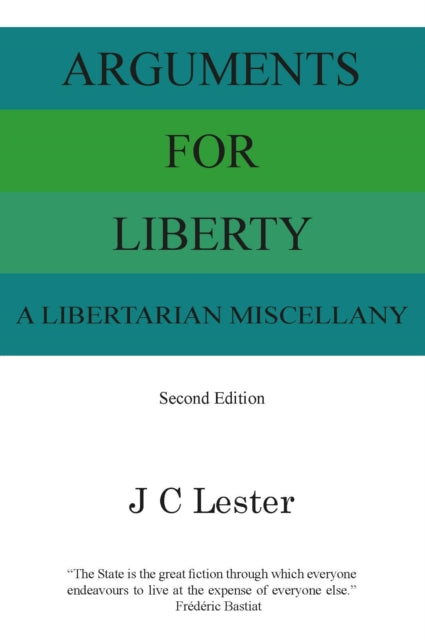Book cover of: Arguments For Liberty. By: Jan Lester