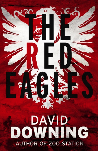 Book cover of: Red Eagles. By: David Downing