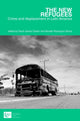 Book cover of: new refugees: crime and forced displacement in Latin America. By: Nicolas Rodriguez Serna