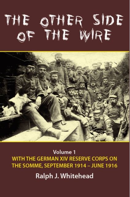 Book cover of: Other Side of the Wire Volume 1. By: Ralph J. Whitehead