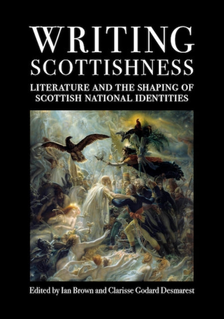 Book cover of: Writing Scottishness. By: Ian Brown