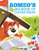 Book cover of: Romeo’s Big Book of Clever Ideas. By: Alain Grée