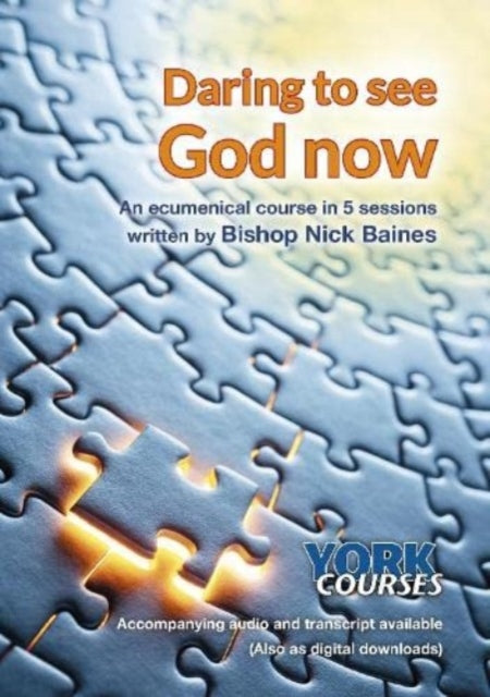 Book cover of: Daring to See God Now. By: Nick Baines