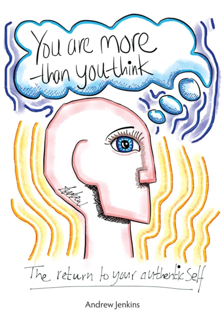 Book cover of: You Are More Than You Think. By: Andrew Jenkins