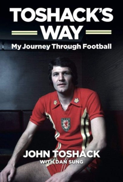 Book cover of: Toshack's Way. By: John Toshack