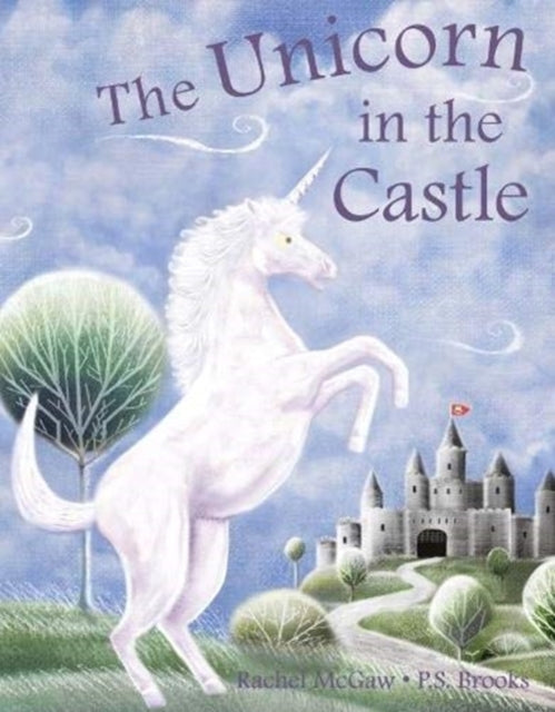 Book cover of: Unicorn in the Castle. By: Rachel McGaw