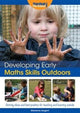 Book cover of: Developing Early Maths Skills Outdoors. By: Marianne Sargent