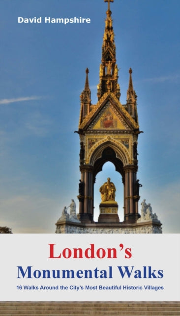 Book cover of: London's Monumental Walks. By: David Hampshire