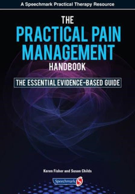 Book cover of: Practical Pain Management Handbook. By: Keren Fisher