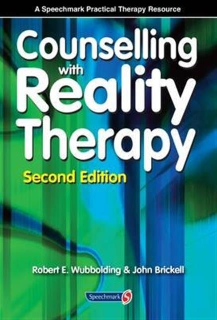 Book cover of: Counselling with Reality Therapy. By: Wubbolding Robert