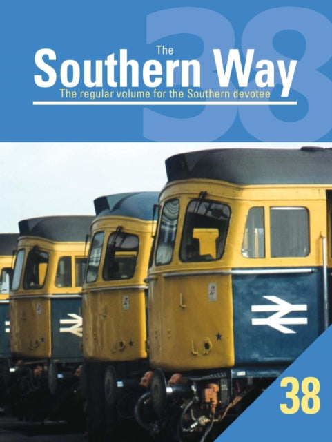 Book cover of: Southern Way Issue No. 38