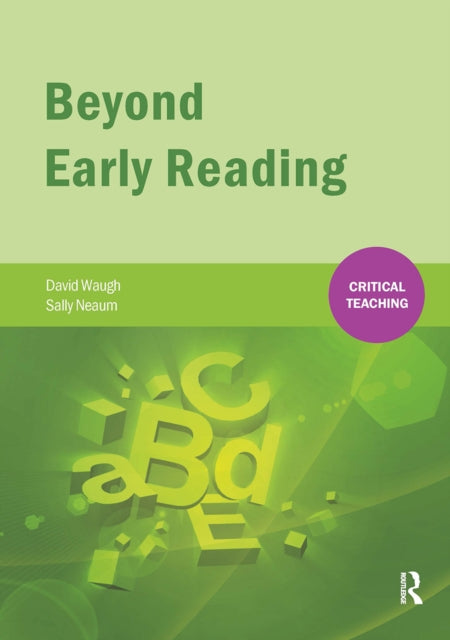 Book cover of: Beyond Early Reading. By: David Waugh