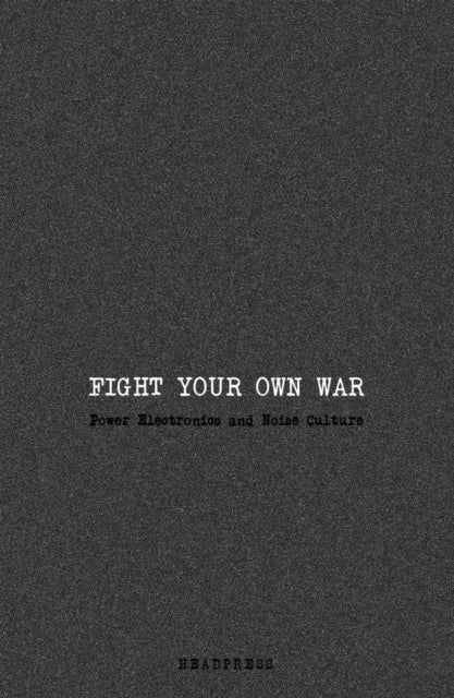Book cover of: Fight Your Own War. By: Jennifer Wallis