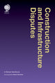 Book cover of: Construction and Infrastructure Disputes. By: Roberto Hernandez