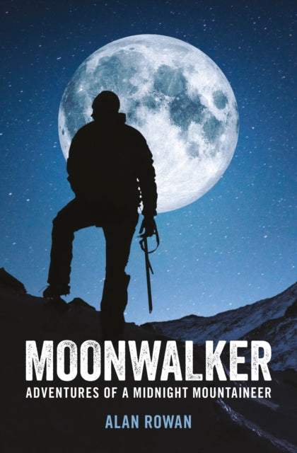 Book cover of: Moonwalker. By: Alan Rowan