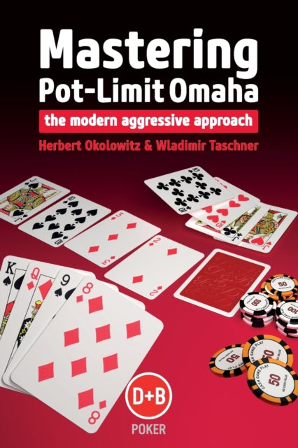 Book cover of: Mastering Pot-limit Omaha. By: Herbert Okolowitz