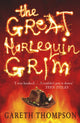 Book cover of: Great Harlequin Grim. By: Gareth Thompson