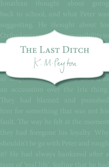 Book cover of: Last Ditch. By: K. M. Peyton