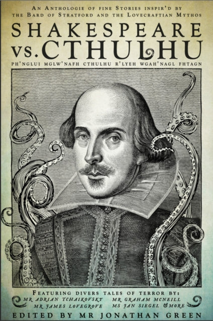 Book cover of: Shakespeare Vs. Cthulhu. By: Jonathan Green