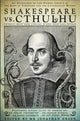 Book cover of: Shakespeare Vs. Cthulhu. By: Jonathan Green