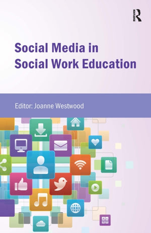 Social Media in Social Work Education
