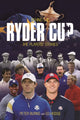 Book cover of: Behind the Ryder Cup. By: Peter Burns