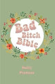 Book cover of: Bad Bitch Bible - Daily Planner