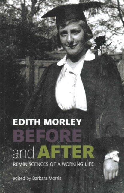 Book cover of: Before and After. By: Edith J. Morley