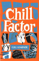 Book cover of: Chill Factor. By: Gill LEARNER