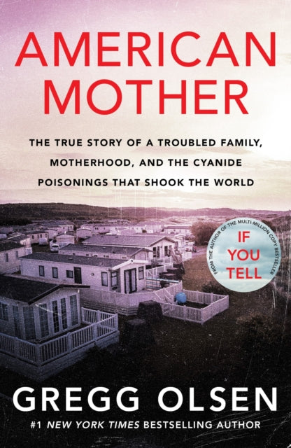 Book cover of: American Mother. By: Gregg Olsen