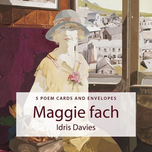 Book cover of: Maggie Fach Poem Cards Pack. By: Idris Davies