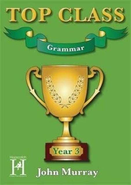 Book cover of: Top Class - Grammar Year 3