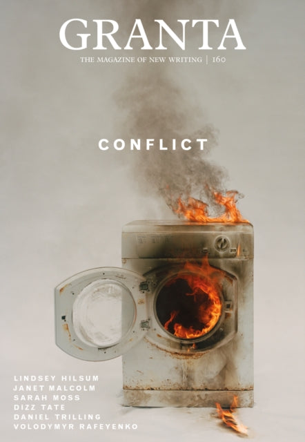 Book cover of: Granta 160: Conflict. By: Sigrid Rausing